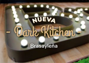 Dark Kitchen Brasayleña